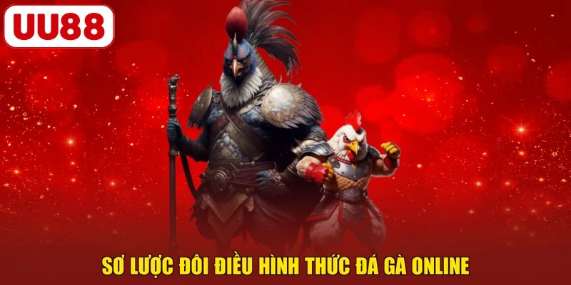 Sơ lược đôi điều hình thức đá gà online 